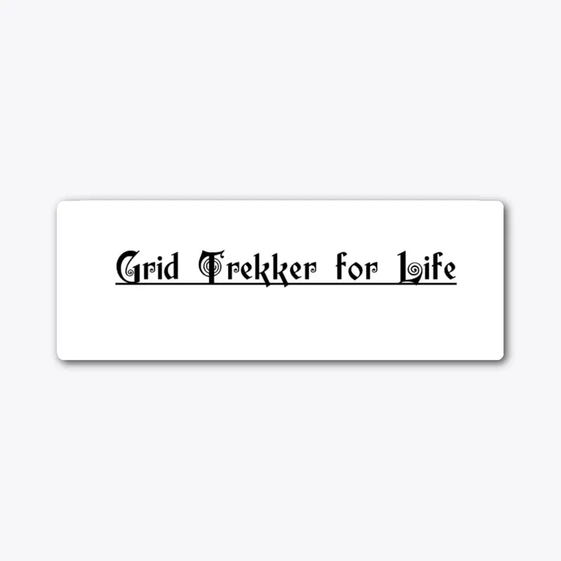 Grid Trekker for Life